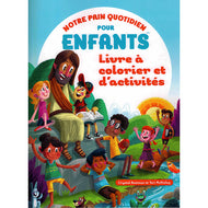 Notre pain quotidien pour enfants - Livre à colorier
