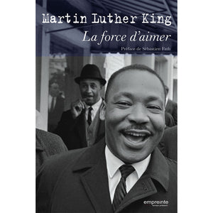 La force d'aimer, livre par Martin Luther King 