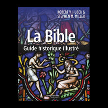 Load image into Gallery viewer, La Bible - Guide historique illustré
