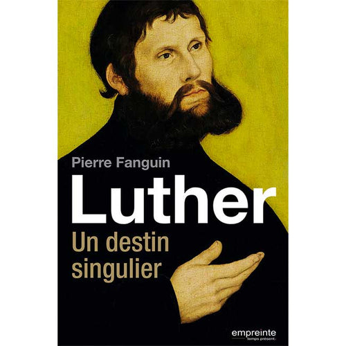 Luther - Un destin singulier