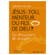 Jésus : fou, menteur, ou fils de Dieu ?