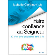 Faire confiance au Seigneur