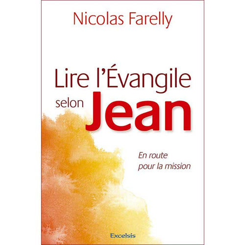 Lire l’Évangile selon Jean