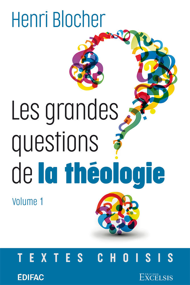 The big questions of theology. Volume 1