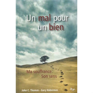 Un mal pour un bien