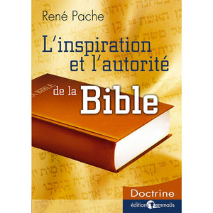 L’inspiration et l’autorité de la Bible