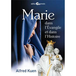 Marie dans l'Évangile et dans l'histoire