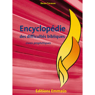 Encyclopédie des difficultés bibliques - Volume 4