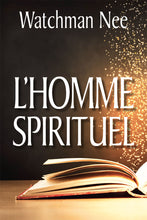 Load image into Gallery viewer, L&#39;homme spirituel
