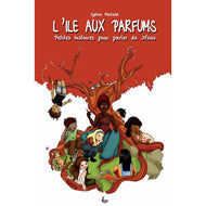 L’île aux parfums
