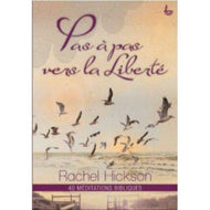 Pas à pas vers la liberté