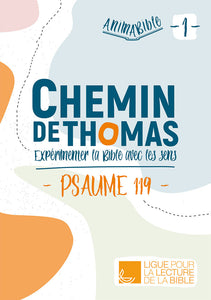 Chemin de Thomas 1 - Psaume 119