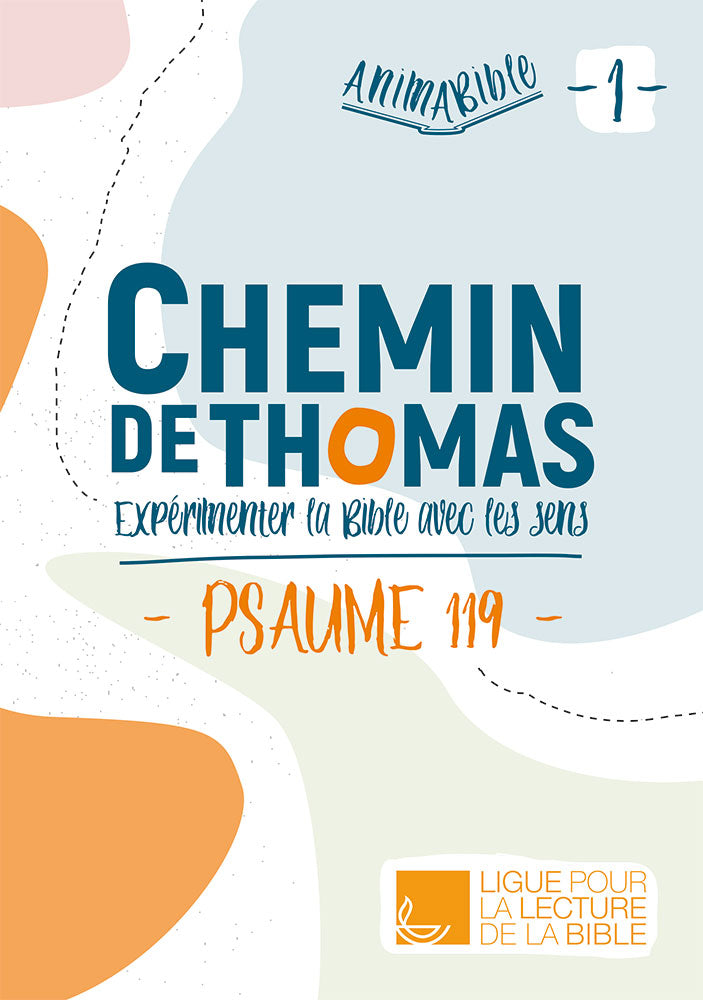 Chemin de Thomas 1 - Psaume 119