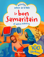 Le bon Samaritain et autres histoires