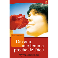 Devenir une femme proche de Dieu