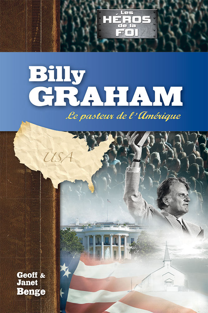 Billy Graham - Le pasteur de l’Amérique