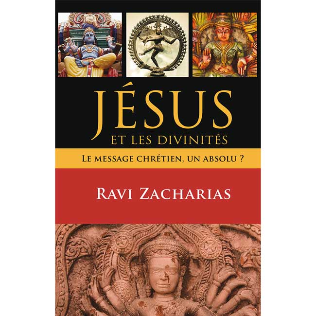 Jésus et les divinités - Ravi Zacharias 