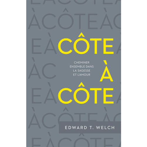 Côte à côte Edward Welch