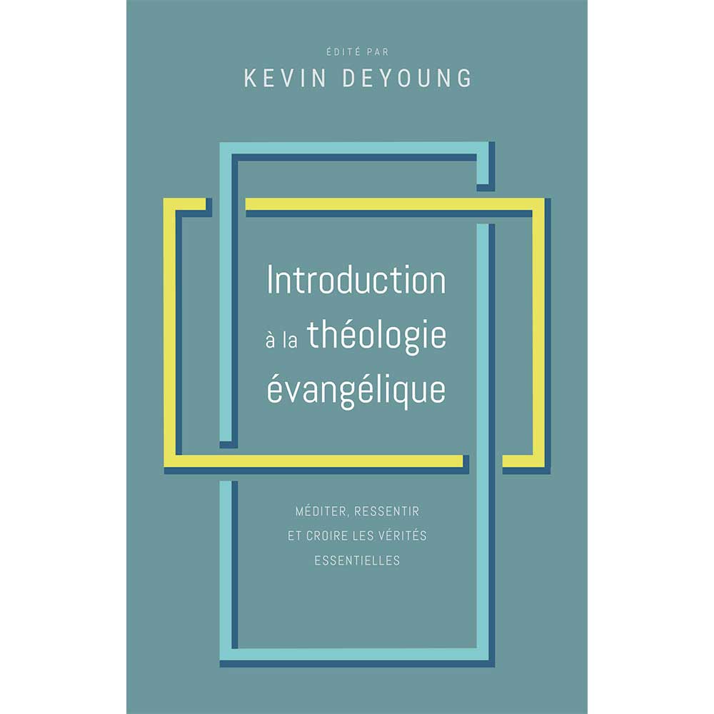 Introduction to Evangelical Theology