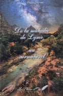 De la maladie de Lyme au surnaturel