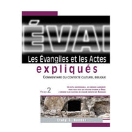 The Gospels and Acts Explained - Volume 2
