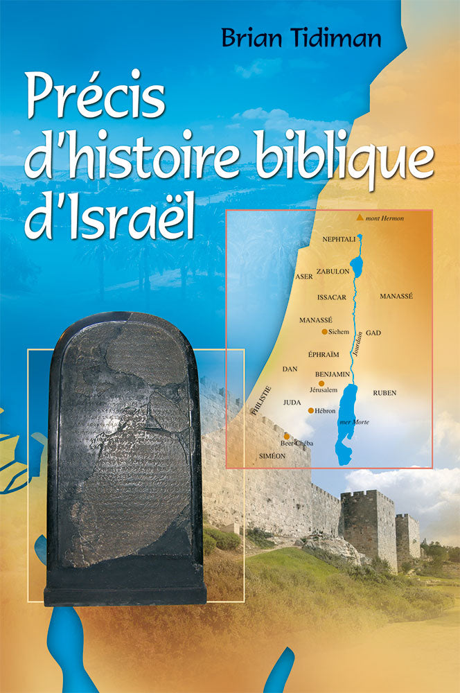 Précis d’histoire biblique d’Israël