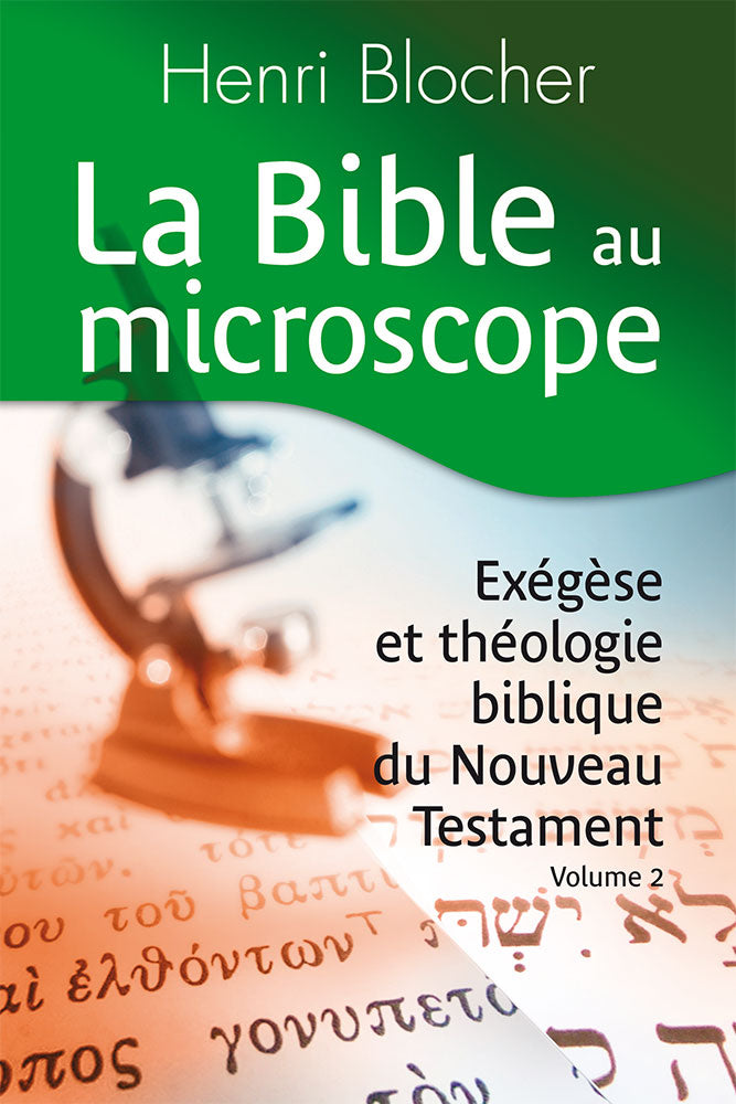 La Bible au microscope 2