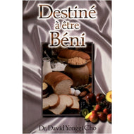 Destiné à être bénis
