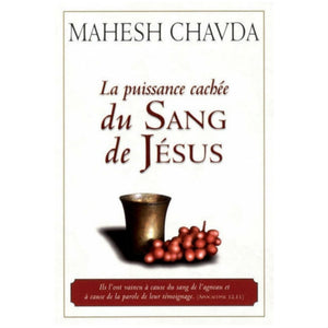 Puissance cachée du sang de Jésus