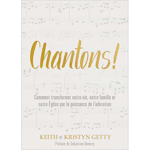 Chantons! 9782924595381 Keith et Kristyn Getty