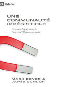 Une communauté irrésistible