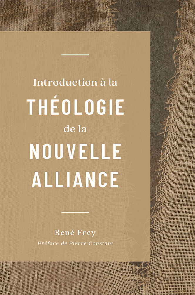 Introduction à la théologie de la nouvelle alliance