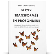Soyez transformés en profondeur