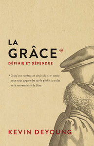 Grace defined and defended