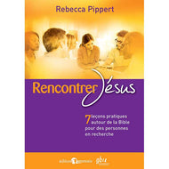 Meeting Jesus - 7 practical lessons from the Bible