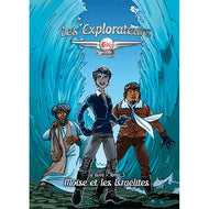 Les explorateurs - tome 5 -  Moise et les Israélites