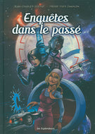 Les explorateurs en BD - Tome 1 - Enquêtes dans le passé