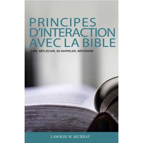 Principes d’interaction avec la Bible