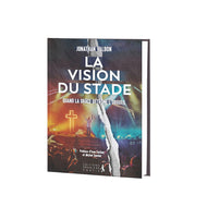 La vision du stade