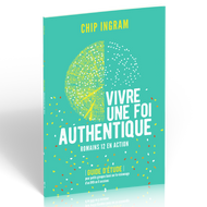 Vivre une foi authentique - Romains 12 en action - Guide d'étude