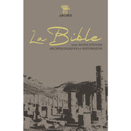 Bible Segond 21 avec notes d’étude archéologiques et historiques