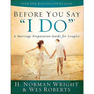 Before you Say I DO