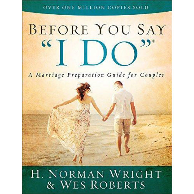 Before you Say I DO