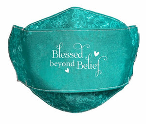 Blessed beyond belief - Face Mask