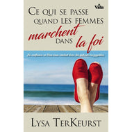 Ce qui se passe quand les femmes marchent dans la foi