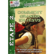 Comment grandir en Jésus - Cahier d'activités