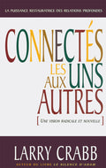 Connectés les uns aux autres