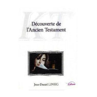 Découverte de l'Ancien Testament