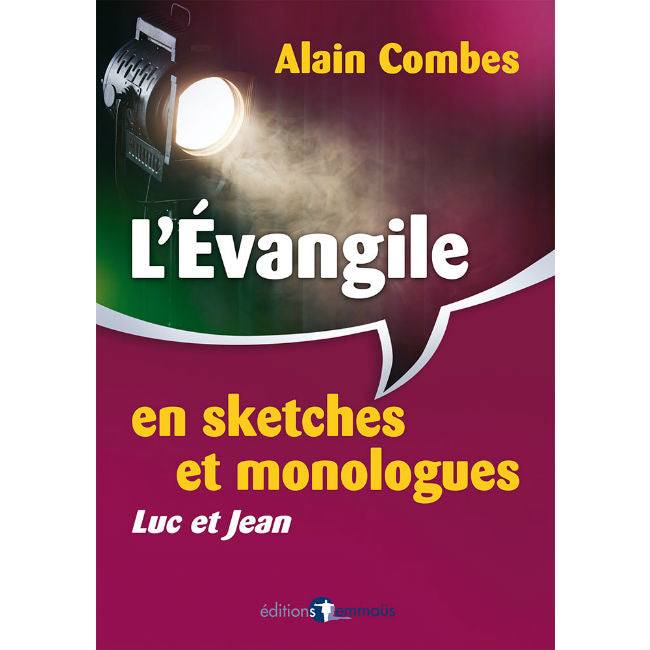 The Gospel in sketches and monologues