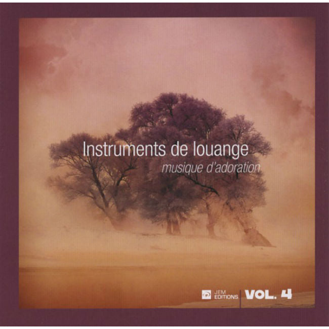 Instruments de louange - Volume 4